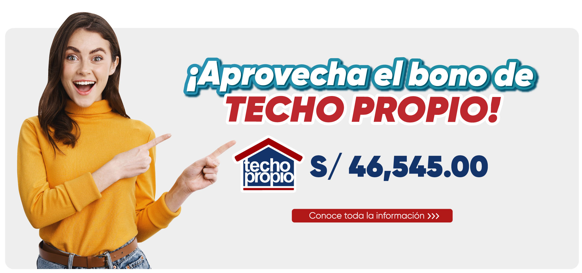 Aprovecha el bono de TECHO PROPIO